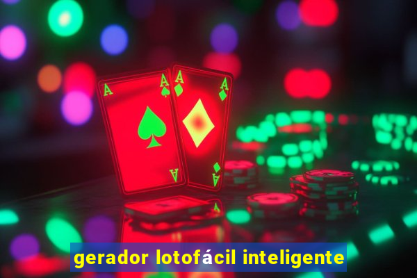 gerador lotofácil inteligente